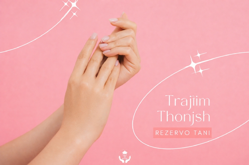 Thonje, trajtim thonje, thonje ne Tirane, manikyr profesional Tirana, trajtim profesional thonje, rregullim thonje, kujdes per thonje, thonje te kuruar, thonje te bukur, thonje elegant,  manikyr spa, thonje estetik, bejme thonj natyral